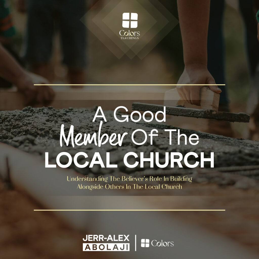 Cover of the teaching A Good Member of the Local Church