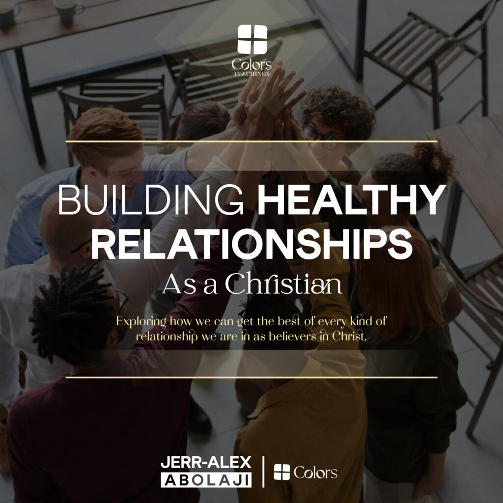 Cover of the teaching Building a Healthy Relationship as a Christian