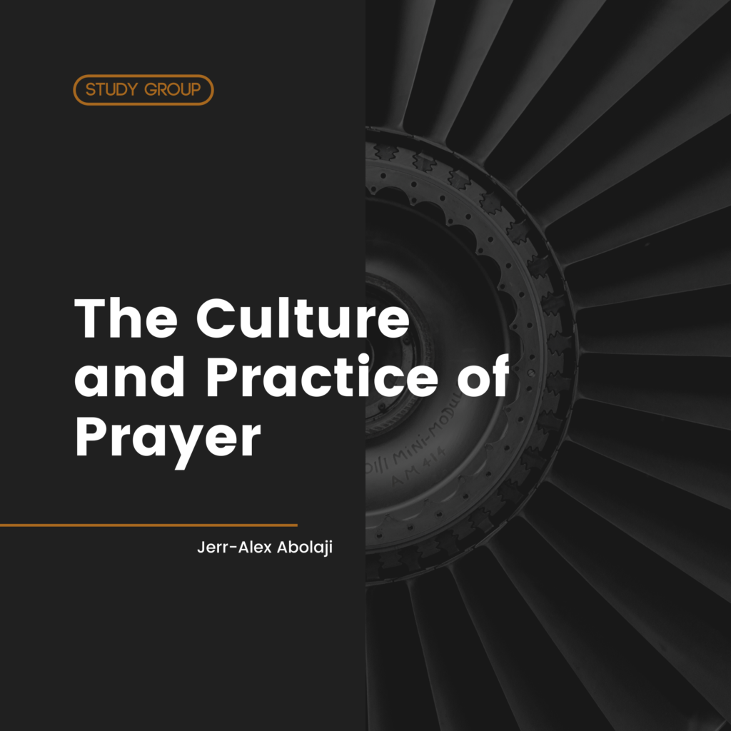 Cover of the teaching The Culture and Practice of Prayer