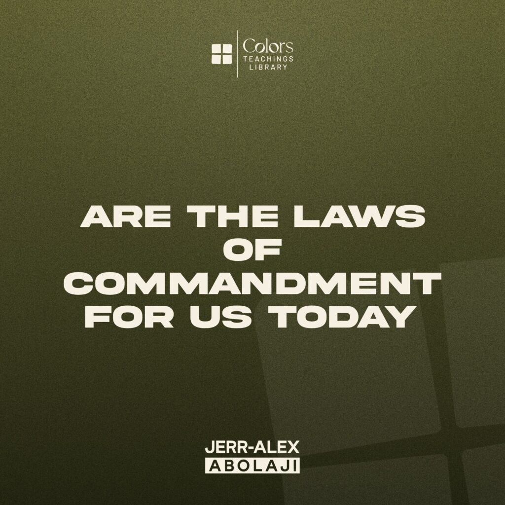 Cover of the teaching Are the Laws of Commandment for Us Today
