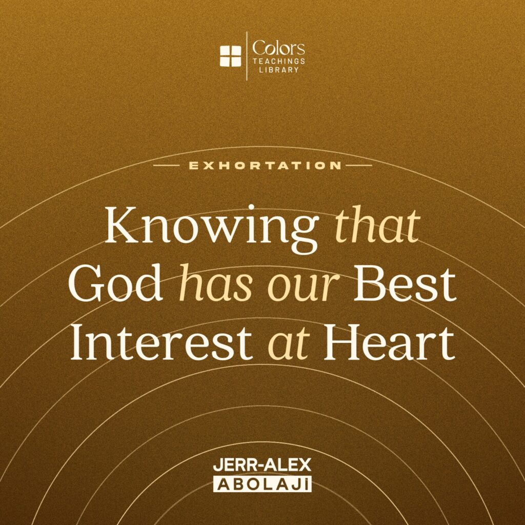 Cover of the teaching Knowing That God Has Our Best Interest at Heart