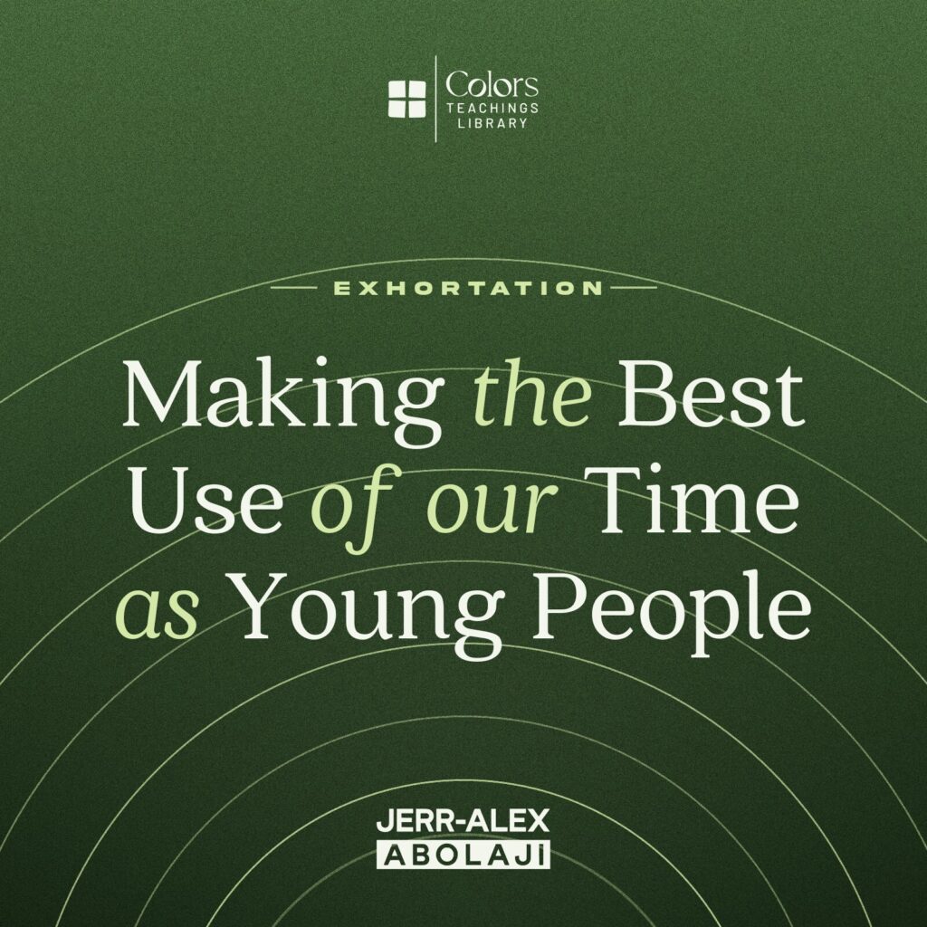 Cover of the teaching Making the Best Use of Our Time as Young People