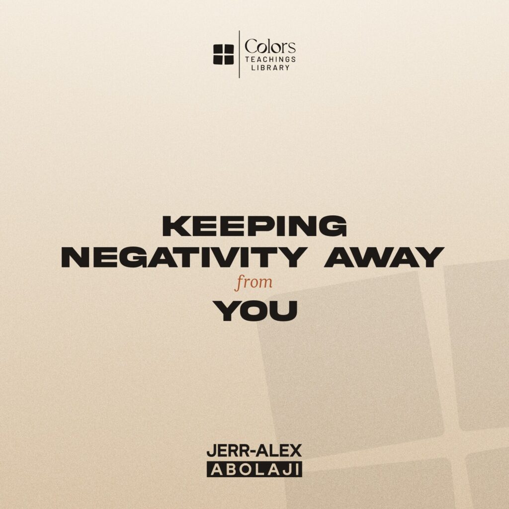 Cover of the teaching Keeping Negativity Away from You
