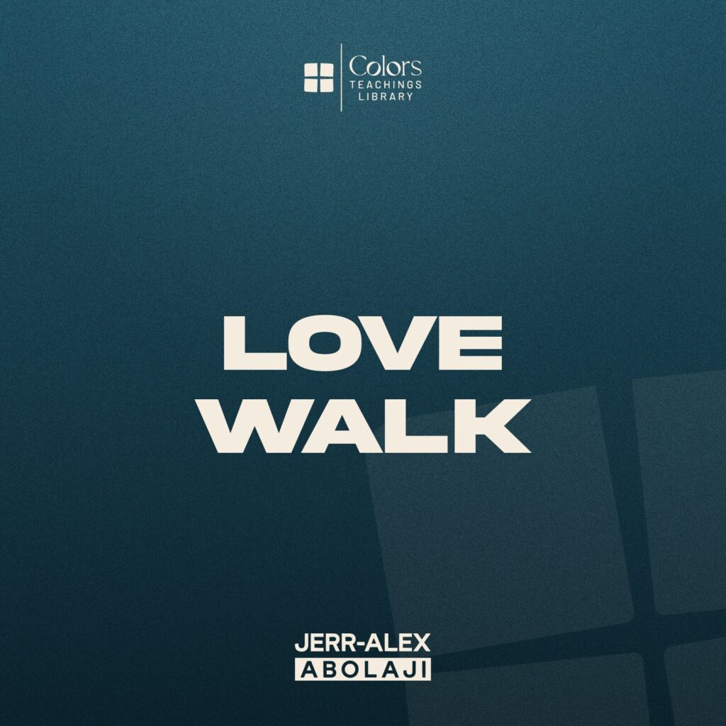 Cover of the teaching Love Walk