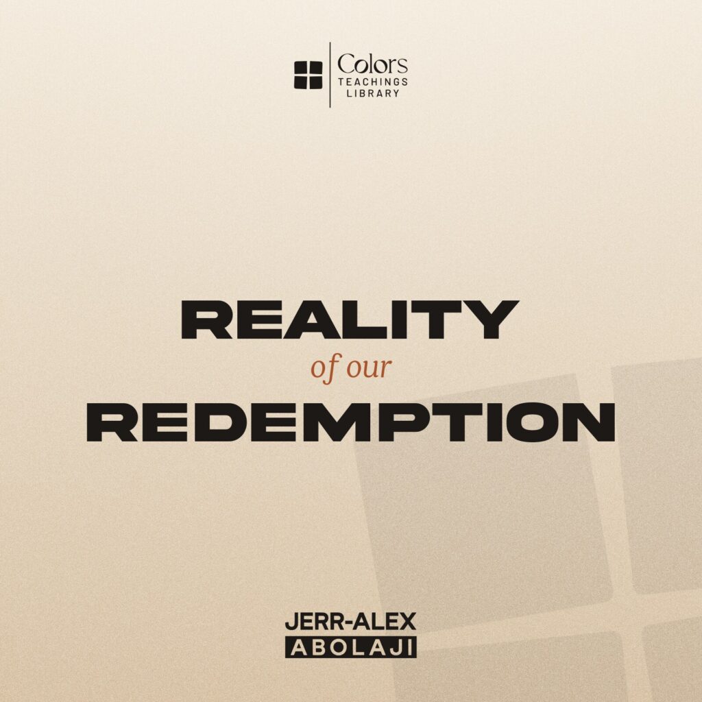 Cover of the teaching Reality of Our Redemption