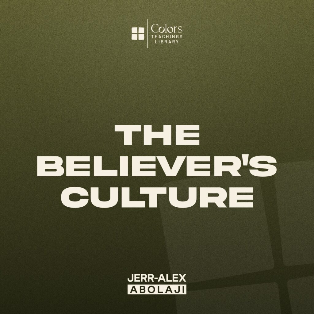 Cover of the teaching The Believer’s Culture