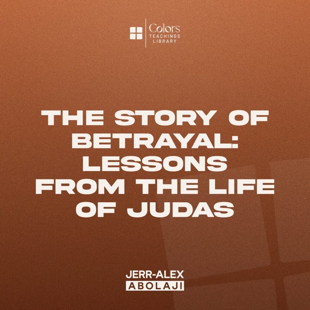 Cover of the teaching The Story of Betrayal: Lessons from the Life of Judas