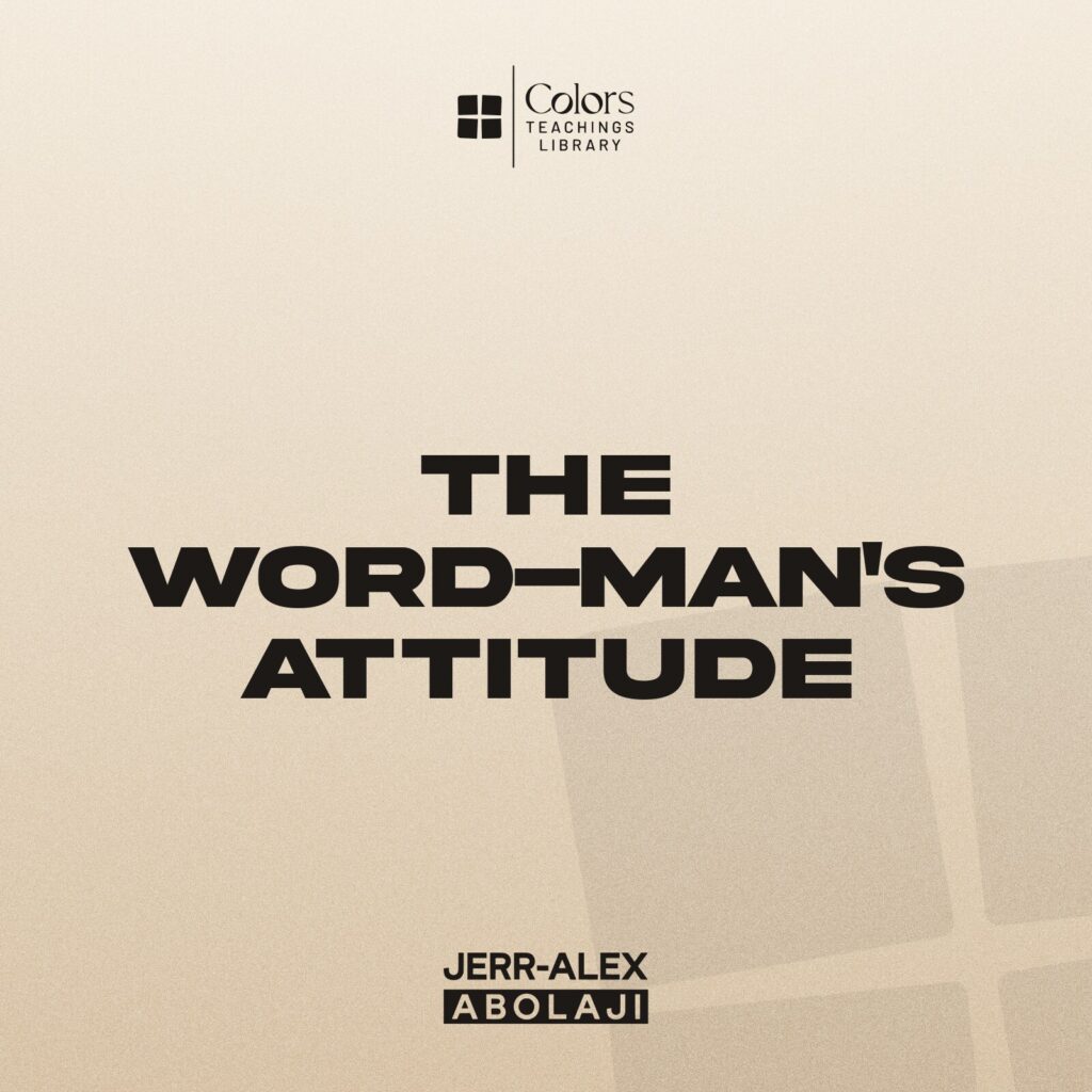 Cover of the teaching The Word-Man’s Attitude