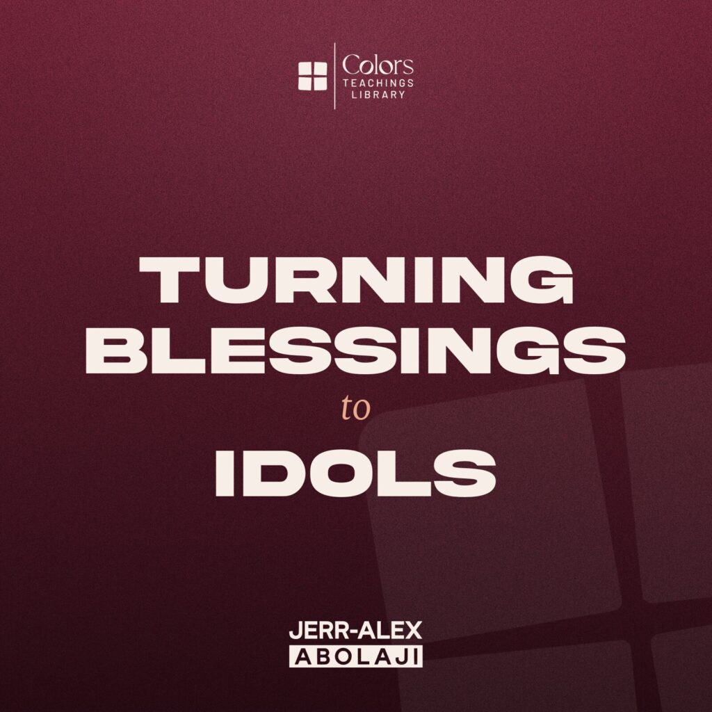 Cover of the teaching Turning Blessings to Idols